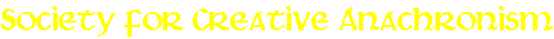 Society for Creative Anachronism
